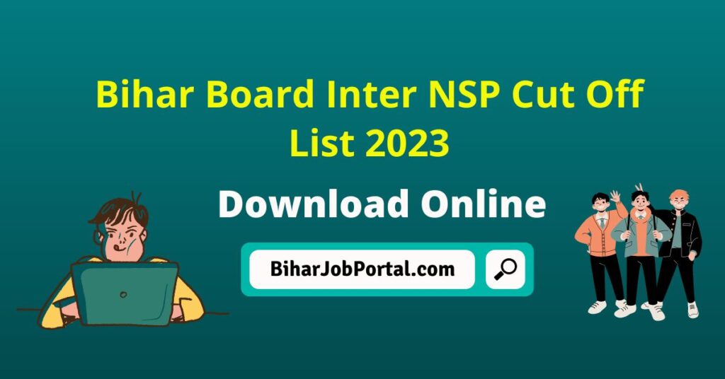 Bihar Board Inter NSP Cut Off List