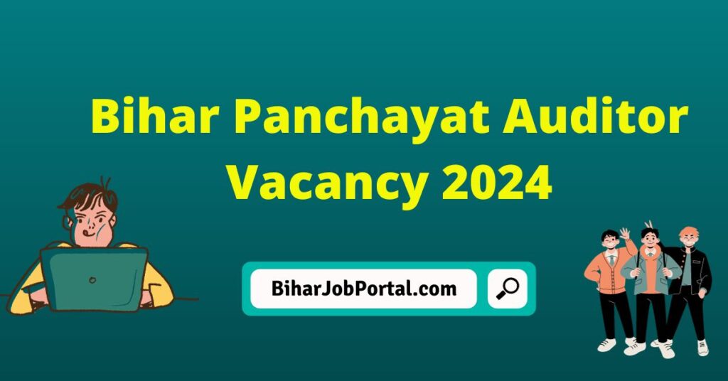 Bihar Panchayat Auditor Vacancy 2024