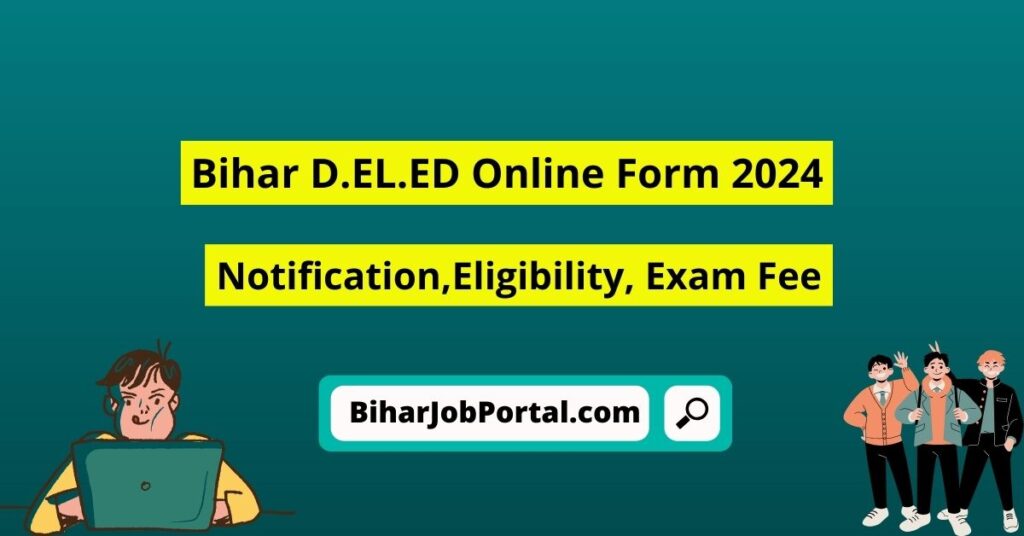 Bihar D.EL.ED Online Form 2024