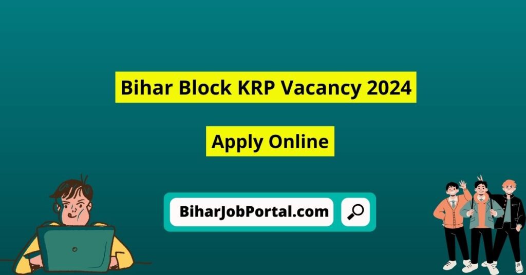 Bihar Block KRP Vacancy 2024