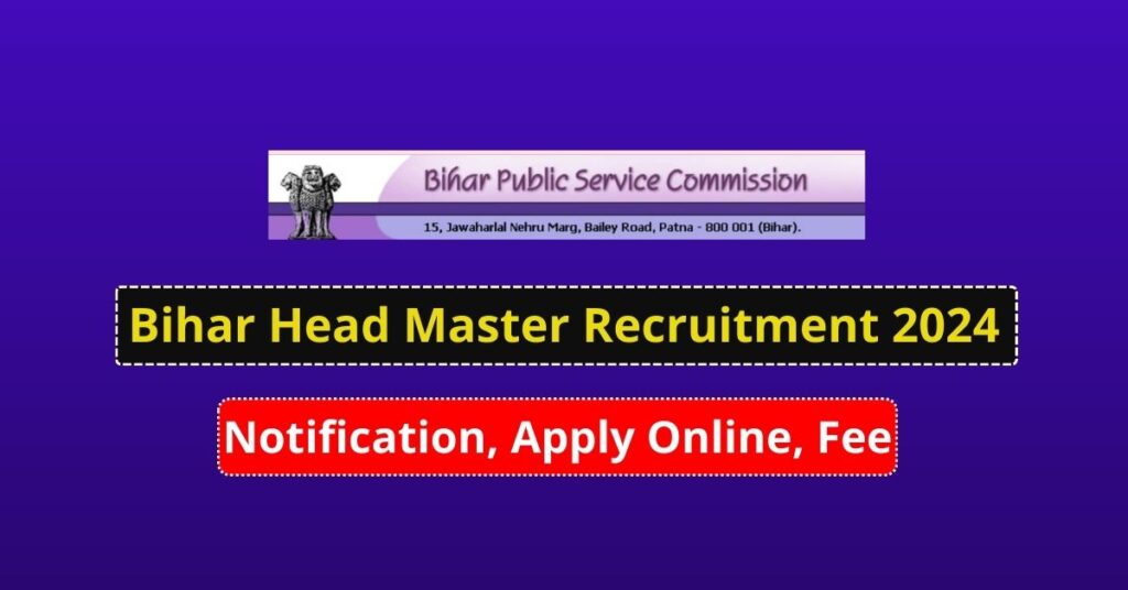 Bihar Head Master Recruitment 2024