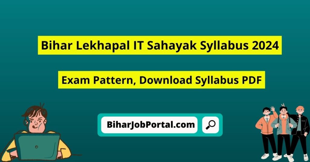 Bihar Lekhapal IT Sahayak Syllabus 2024