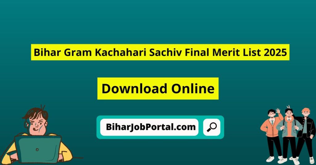 Bihar Gram Kachahari Sachiv Final Merit List 2025