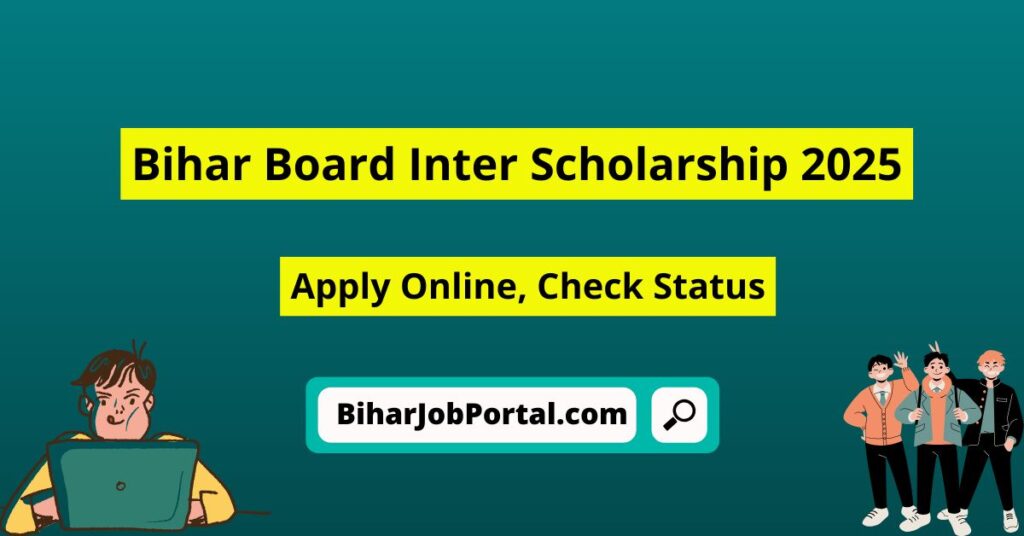 Bihar Board Inter Pass Scholarship 2025
