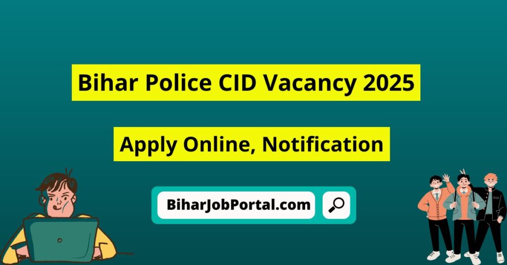 Bihar Police CID Vacancy 2025