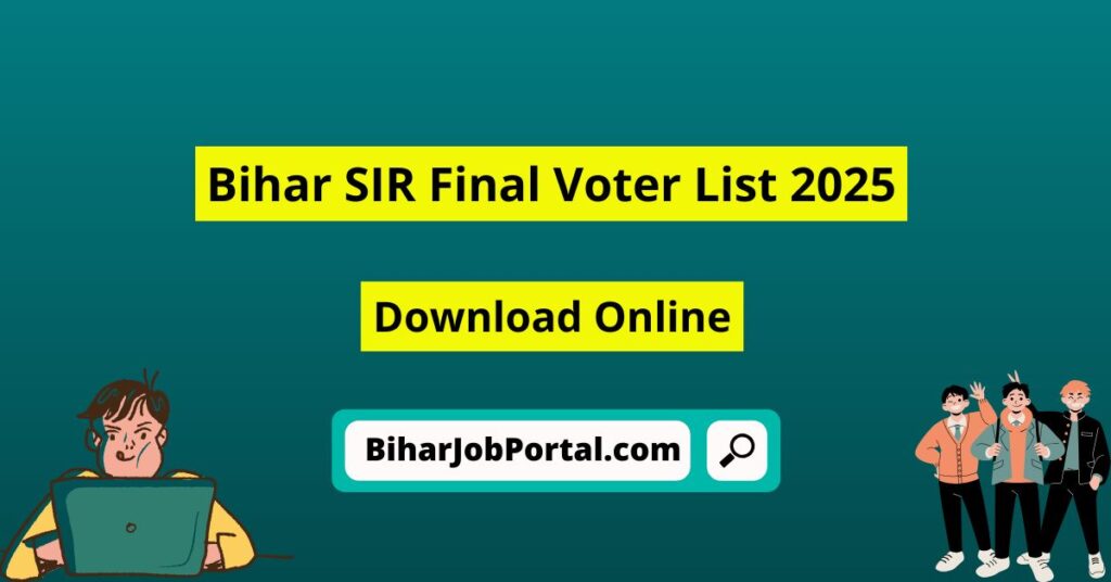 Bihar SIR Final Voter List 2025