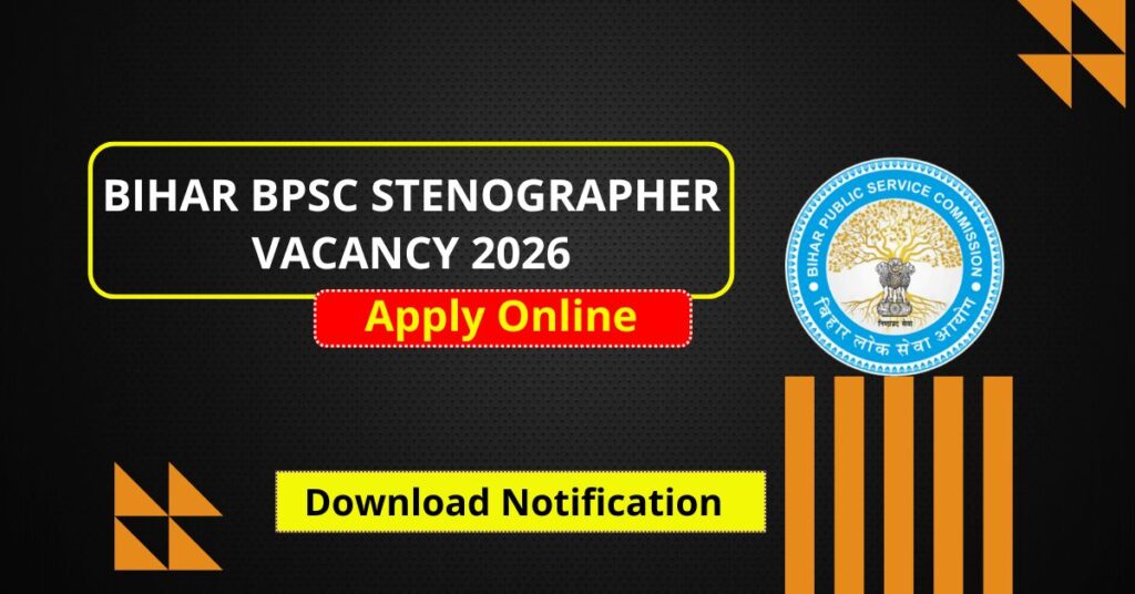 BPSC Stenographer Vacancy 2026