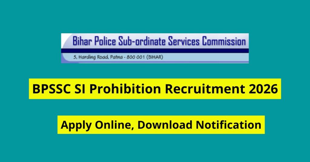 BPSSC Bihar Police SI Prohibition Recruitment 2026
