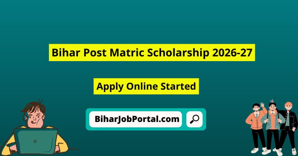 Bihar Post Matric Scholarship 2026-27
