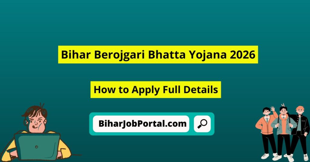 Bihar Berojgari Bhatta Yojana 2026